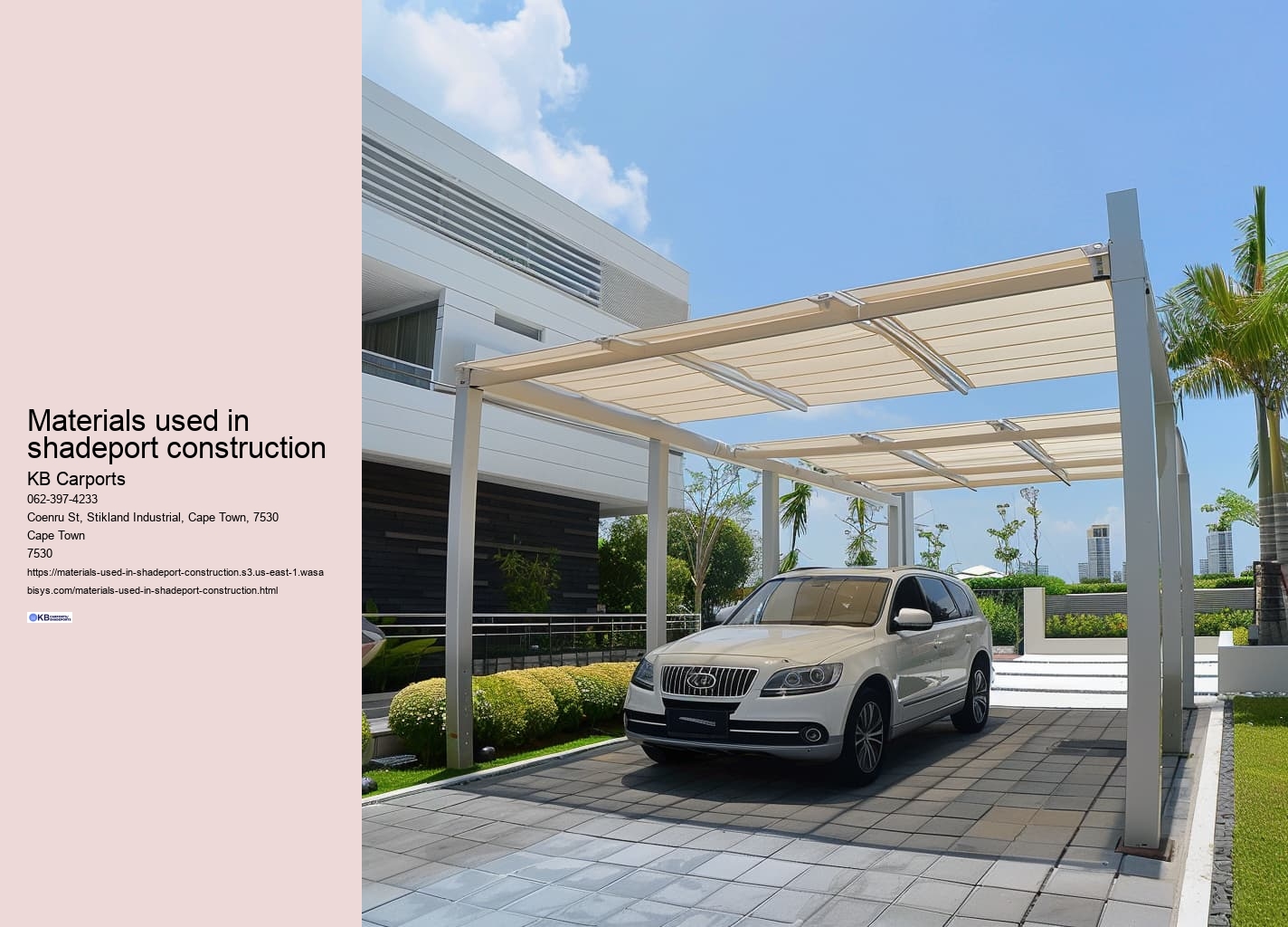 Materials used in shadeport construction